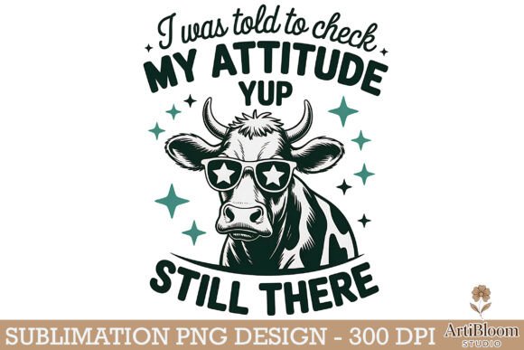 Download I Was Told to Check My Attitude Png - Premium Resources